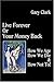 Live Forever or Your Money Back: How We Age, How We Die, and How Not To!