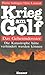Krieg am Golf: Das Geheimnisdossier (German Edition)