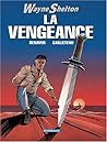 La vengeance (Wayne Shelton, #5) La vengeance (Wayne Shelton, #5)