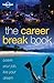 The Career Break Book