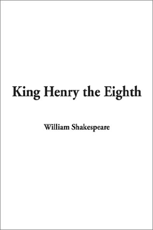 King Henry the Eighth