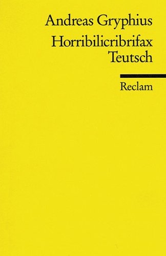 Horribilicribrifax teutsch: Scherzspiel (Universal-Bibliothek ; Nr. 688) (German Edition)