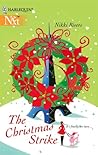 The Christmas Strike by Nikki Rivers