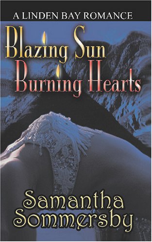 Blazing Sun Burning Hearts (Paperback)