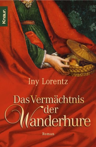 Das Vermächtnis der Wanderhure (Die Wanderhure, #3)