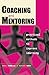 Coaching and Mentoring: Pra...