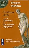 La Vénus d'Ille, suivi de Djoumâne et Les sorcières espagnoles by Prosper Mérimée