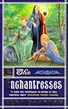 The Enchantresses by Vera Chapman
