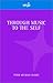 Through Music to the Self by Peter Michael Hamel