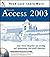 Access 2003: Your visual bl...