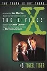 Tiger, Tiger! (The X-Files: Middle Grade, #3)