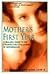 Mother's first year: a realistic guide to the changes and ch