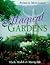 Magical Gardens: Myths, Mul...