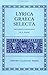 Lyrica Graeca Selecta (Oxford Classical Texts)