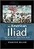 An American Iliad: The Stor...