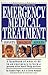 Emergency Medical Treatment: Infants, Children, and Adults : A Handbook on What to Do in an Emergency to Keep Someone Alive Until Help Arrives