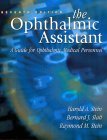 The Ophthalmic Assistant: A Guide for Ophthalmic Medical Personnel (Paperback)