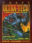 GURPS Ultra-Tech: A Sourcebook of Weapons & Equipment for Future Ages (Paperback)
