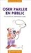 n°13 Oser parler en public by Marie-France Muller