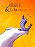 Albert & Lila by Rafik Schami