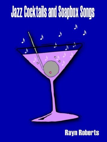 Jazz Cocktails and Soapbox Songs (Paperback)