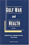 Gulf War and Health, Volume 1: Depleted Uranium, Pyridostigmine Bromide, Sarin, Vaccines Gulf War and Health, Volume 1: Depleted Uranium, Pyridostigmine Bromide, Sarin, Vaccines