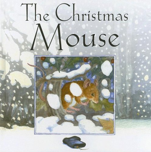 The Christmas Mouse (Hardcover)
