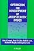 Optimizing the Devlopment of Antipsychotic Drugs by John J. Sramek