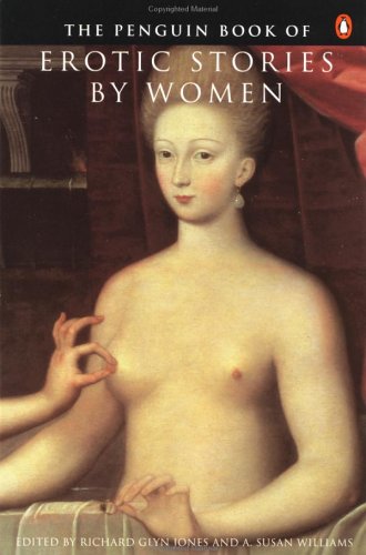The Penguin Book of Erotic Stories by Women (Paperback)