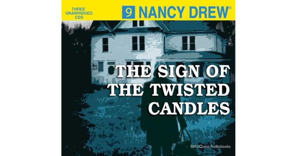 The Sign of the Twisted Candles (Nancy Drew, 9) by Carolyn Keene