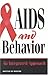 AIDS and Behavior: An Integrated Approach