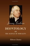 Deontology; or, The Science of Morality (Paperback)