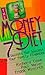 The Money Diet: Seven Secrets for Success With Your Family Finances