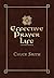 Effective Prayer Life by Chuck W. Smith