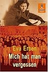 Mich hat man verg...