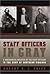 Staff Officers in Gray: A Biographical Register of the Staff Officers in the Army of Northern Virginia