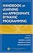 Handbook of Learning and Approximate Dynamic Programming (IEEE Press Series on Computational Intelligence)