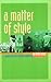 A Matter of Style : Women in the Fashion Industry (Women Then - Women Now)