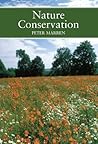 Nature Conservation (New Naturalist, #91) Nature Conservation (New Naturalist, #91)