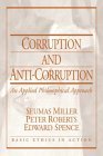 Corruption and Anti-Corruption: An Applied Philosophical Approach (Basic Ethics in Action)