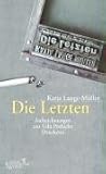 Die Letzten: Aufzeichnungen Aus Udo Posbichs Druckerei Die Letzten: Aufzeichnungen Aus Udo Posbichs Druckerei