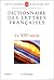 Dictionnaire Des Lettres Francaises 20eme S. (Ldp Encycloped.) (French Edition)