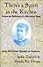 There's a Spirit in the Kitchen: Recipes and Reflections of a 19th-Century Ghost--Amy Kitchener Speaks to America