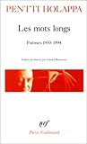 Les Mots longs : poèmes, 1950-1994 Les Mots longs : poèmes, 1950-1994