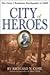 City of Heroes: The Great C...