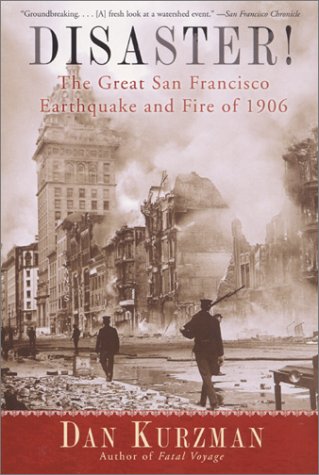 Disaster! The Great San Francisco Earthquake and Fire of 1906 (Paperback)