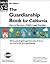 The Guardianship Book for California  by Lisa Goldoftas