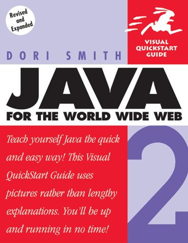 Java 2 for the World Wide Web: Visual QuickStart Guide (Paperback)