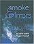 Smoke & Mirrors
