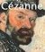 Cezanne. Vollendet - Unvollendet.